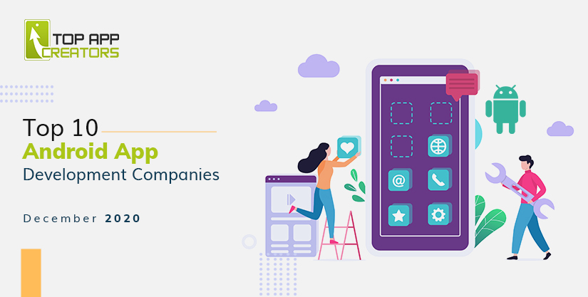 Android App Development Companies December 2020